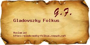 Gladovszky Folkus névjegykártya